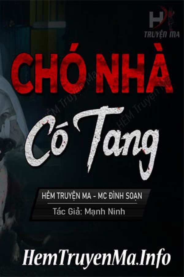 Chó Nhà Có Tang