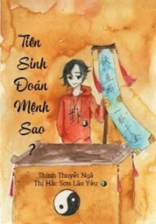 Tiên Sinh Đoán Mệnh Sao? Audio